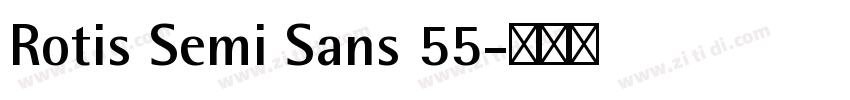 Rotis Semi Sans 55字体转换